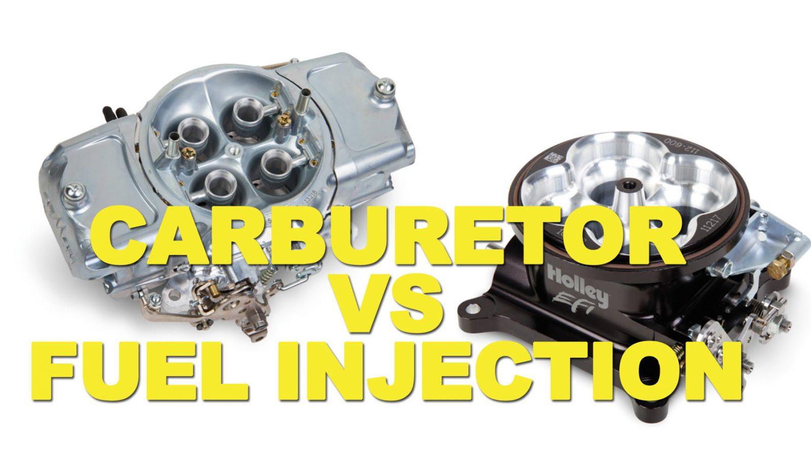 Carburetor vs Fuel Injection Which One Is the Better Option? CAR